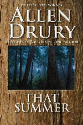 That Summer by Allen Drury 9781614754121