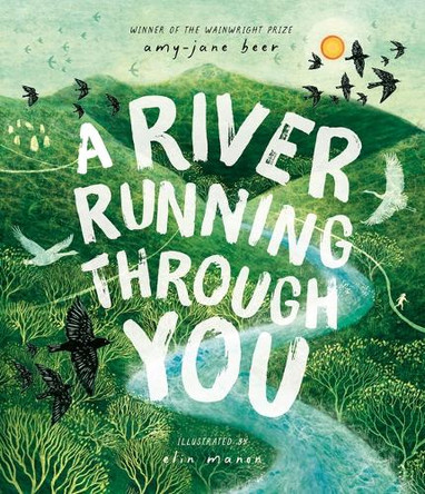 A River Running Through You by Amy-Jane Beer 9781917366915