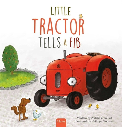 Little Tractor Tells a Fib by Natalie Quintart 9798890633132
