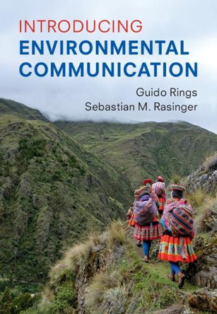 Introducing Environmental Communication by Guido Rings 9781009572835
