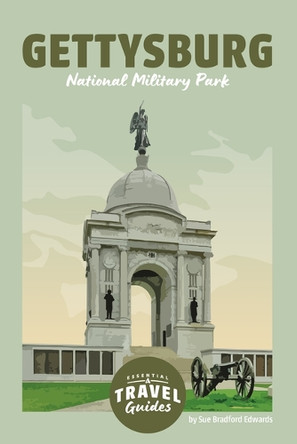 Gettysburg National Military Park by Sue Bradford Edwards 9781098297091