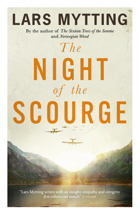 The Night of the Scourge: The Sister Bells Trilogy Vol. 3 by Lars Mytting 9781529435870