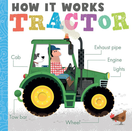 How it Works: Tractor by Amelia Hepworth 9781788818391