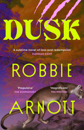 Dusk by Robbie Arnott 9781529949575
