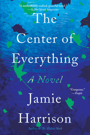 The Center of Everything by Jamie Harrison 9781640094680