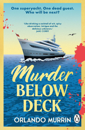 Murder Below Deck by Orlando Murrin 9781804992456
