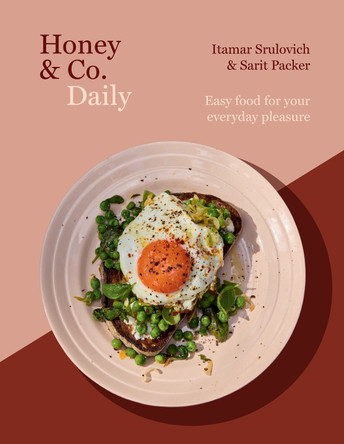 Honey & Co Daily: Easy food for your everyday pleasure by Itamar Srulovich 9781837833993