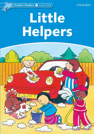 Dolphin Readers Level 1: Little Helpers by Mary Rose 9780194400831