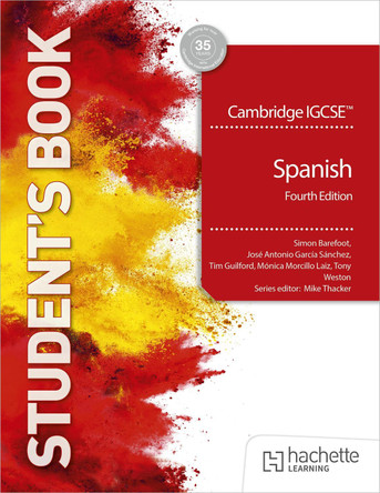 Cambridge IGCSE™ Spanish Fourth edition Student's Book by Simon Barefoot 9781036019778