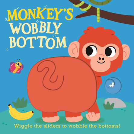 Monkey's Wobbly Bottom by Kit Frost 9781536246728