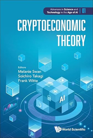 Cryptoeconomic Theory by Melanie Swan 9781800618657