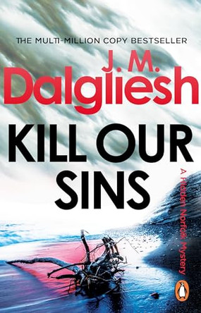 Kill Our Sins by J M Dalgliesh 9781837320196