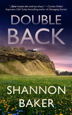 Double Back by Shannon Baker 9781648754180