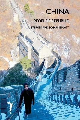 China: People's Republic by Stephen Platt 9781912460106