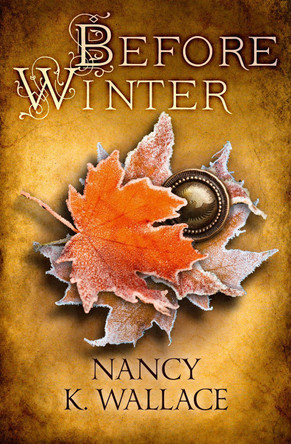 Before Winter (Wolves of Llise, Book 3) by Nancy K. Wallace 9780008181543
