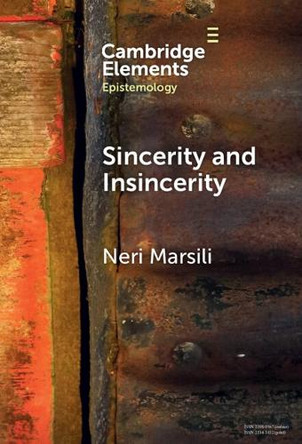 Sincerity and Insincerity by Neri Marsili 9781009671033