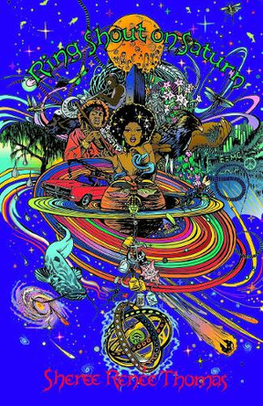 Ring Shout on Saturn by Sheree Renee Thomas 9798992483833