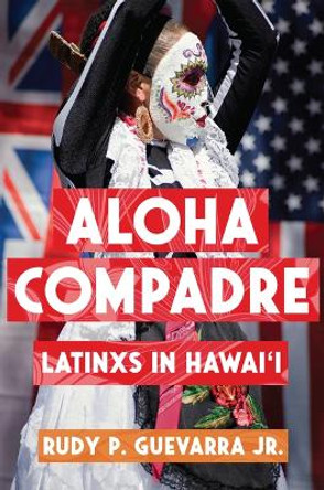 Aloha Compadre by Rudy P. Guevarra, Jr.