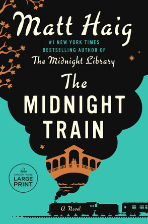 The Midnight Train: A Novel by Matt Haig 9798217349142