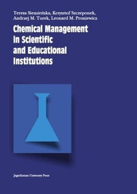 Chemical Management in Scientific and Educational Institutions by Teresa Siemieńska 9788323326724