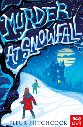 Murder At Snowfall by Fleur Hitchcock