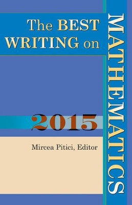 The Best Writing on Mathematics 2015 by Mircea Pitici 9780691169651