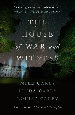 The House of War and Witness by Mike Carey 9781504065511