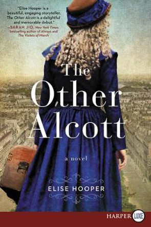 The Other Alcott by Elise Hooper