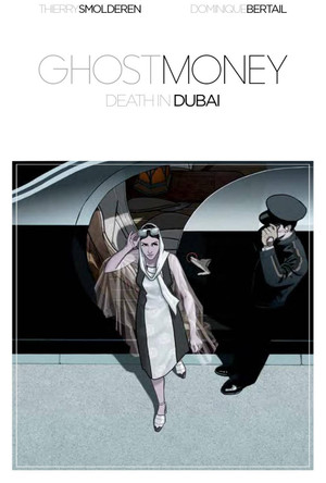 Ghost Money: Death in Dubai by Thierry Smolderen 9781942367444