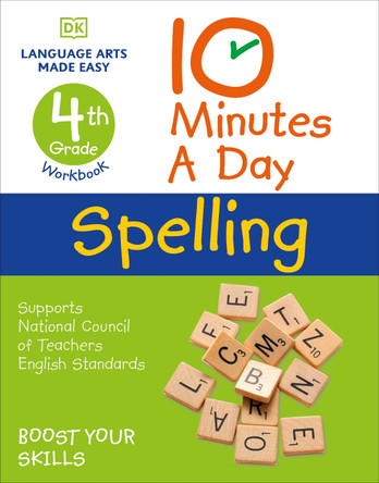 10 Minutes a Day Spelling, 4th Grade: Helps develop strong English skills by Carol Vorderman 9780744031461