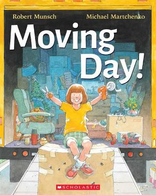Moving Day! by Robert Munsch 9781443163996