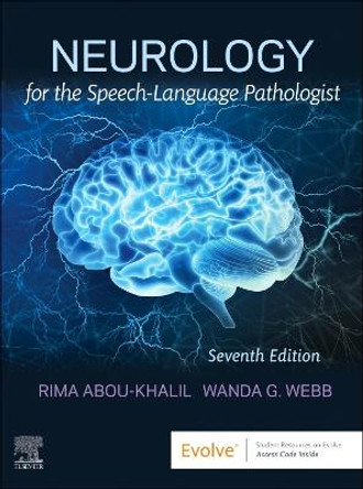 Neurology for the Speech-Language Pathologist by Rima Abou-Khalil