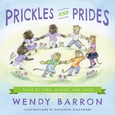 Prickles and Prides by Barron Wendy 9798886454413