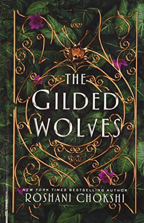 The Gilded Wolves by Roshani Chokshi 9781432874995