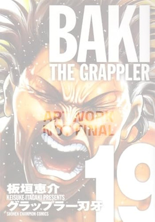 Baki the Grappler (Perfect Edition) Vol. 19 by Keisuke Itagaki 9781966523307