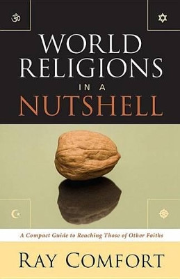 World Religions on a Nutshell by Ray Comfort 9780882709017