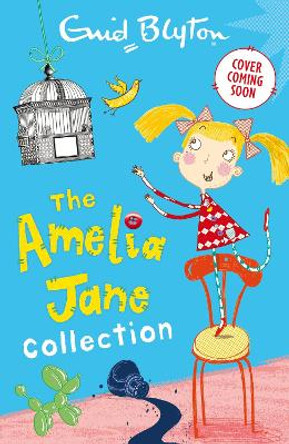 The Amelia Jane Collection: Over 20 stories by Enid Blyton