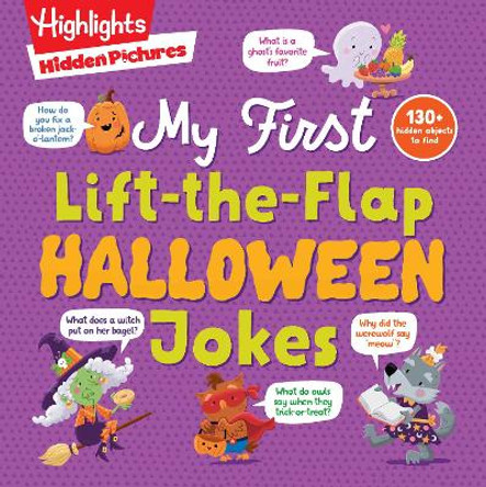 Hidden Pictures My First Lift-the-Flap Halloween Jokes by Highlights