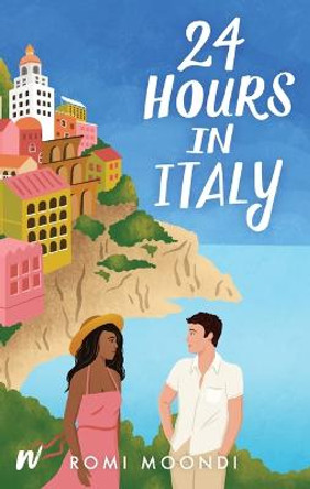 24 Hours in Italy by Romi Moondi