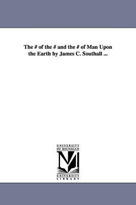 The Epoch of the Mammoth and the Apparition of Man Upon the Earth by James Powell Cocke Southall 9781425549718