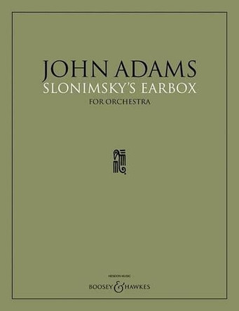 Slonimsky's Earbox: For Orchestra Full Score by John Adams 9781495085918