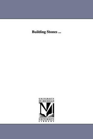 Building Stones ... by Julia P (Julia Perkins) Ballard 9781425523473