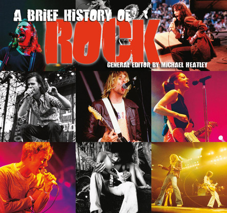 A Brief History of Rock by Michael Heatley 9781787552838
