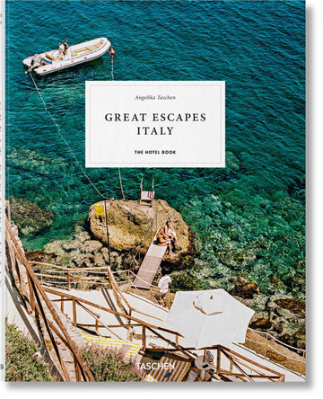 Great Escapes: Italy. The Hotel Book. 2019 Edition by Angelika Taschen 9783836578059