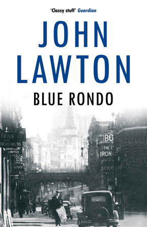 Blue Rondo by John Lawton 9781611855876