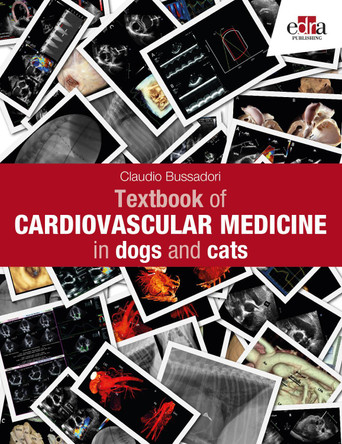 Textbook of Cardiovascular Medicine in dogs and cats by Claudio Bussadori 9781957260464