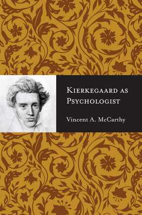 Kierkegaard as Psychologist by Vincent A. McCarthy 9780810131811