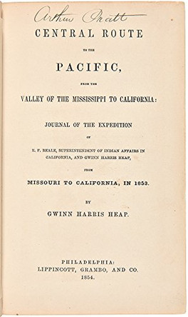 Central Route to the Pacific by Gwinn Harris Heap 9781418109066
