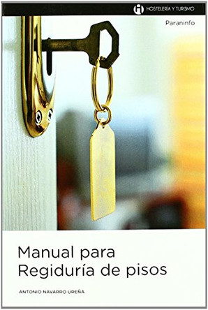 Manual Para Regiduria de Pisos by Antonio Navarro Urena 9788497324915