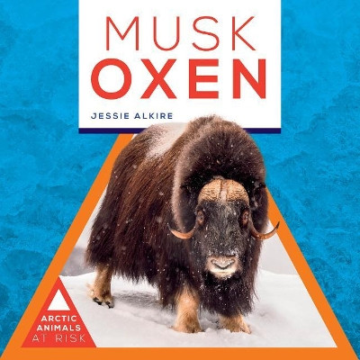 Musk Oxen by Jessie Alkire 9781532116971